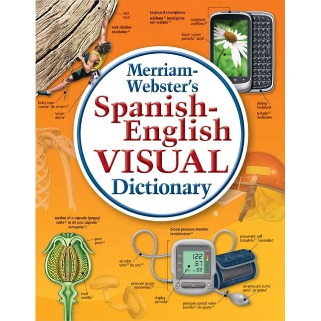 Merriam-Webster’s Spanish-English Visual Dictionary - Features 8,000+ Full-Colo